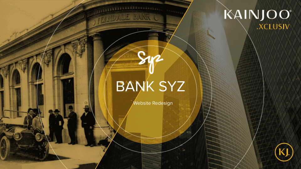 kainjoo xclusiv case study bank syz website redesign